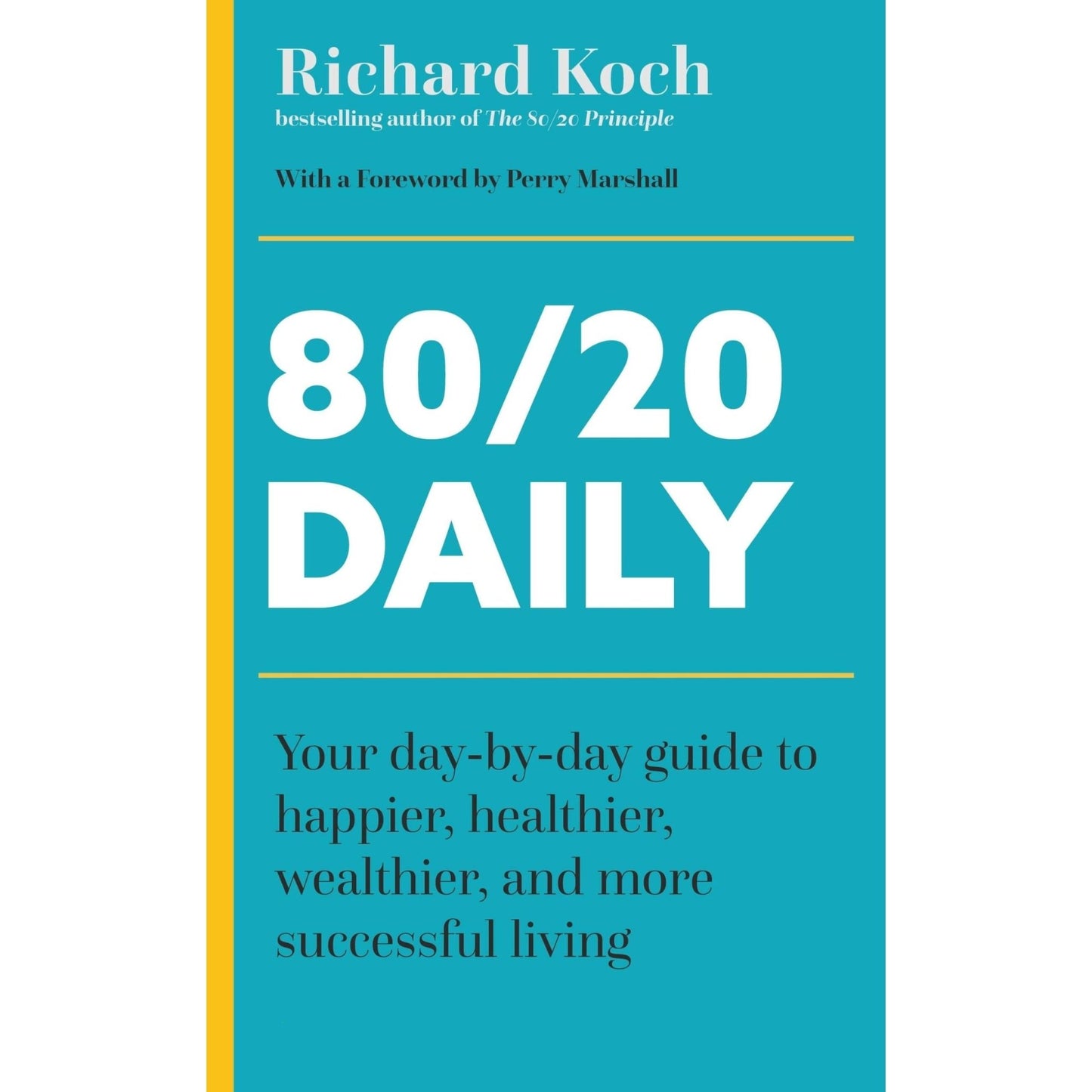 80/20 Daily: Master the 8020 Principle for Healthier, Wealthier Living - skihosevx80/20 Daily: Master the 8020 Principle for Healthier, Wealthier Livingskihosevxskihosevx80/20 Daily: Master the 8020 Principle for Healthier, Wealthier Living80/20 Daily: Master the 8020 Principle for Healthier, Wealthier Living
