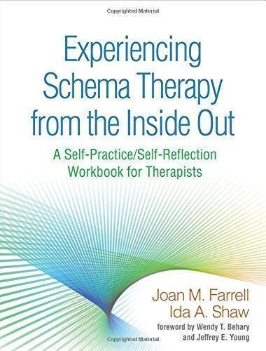 skihosevx: Experiencing Schema Therapy From The Inside Out A Self Practice Self Reflection Workbook For Therapists - skihosevxskihosevx: Experiencing Schema Therapy From The Inside Out A Self Practice Self Reflection Workbook For TherapistsE-booksskihosevxskihosevxBSL-V2-8862E-books