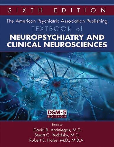 skihosevx: The American Psychiatric Association Publishing Textbook Of Neuropsychiatry And Clinical Neurosciences 6Th Edition - skihosevxskihosevx: The American Psychiatric Association Publishing Textbook Of Neuropsychiatry And Clinical Neurosciences 6Th EditionE-booksskihosevxskihosevxBSL-V2-8490E-books