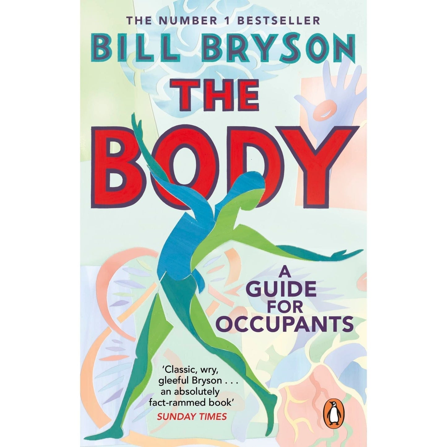 The Body: A Guide for Occupants - THE SUNDAY TIMES NO.1 BESTSELLER - skihosevxThe Body: A Guide for Occupants - THE SUNDAY TIMES NO.1 BESTSELLERBlack SwanskihosevxSNG22043