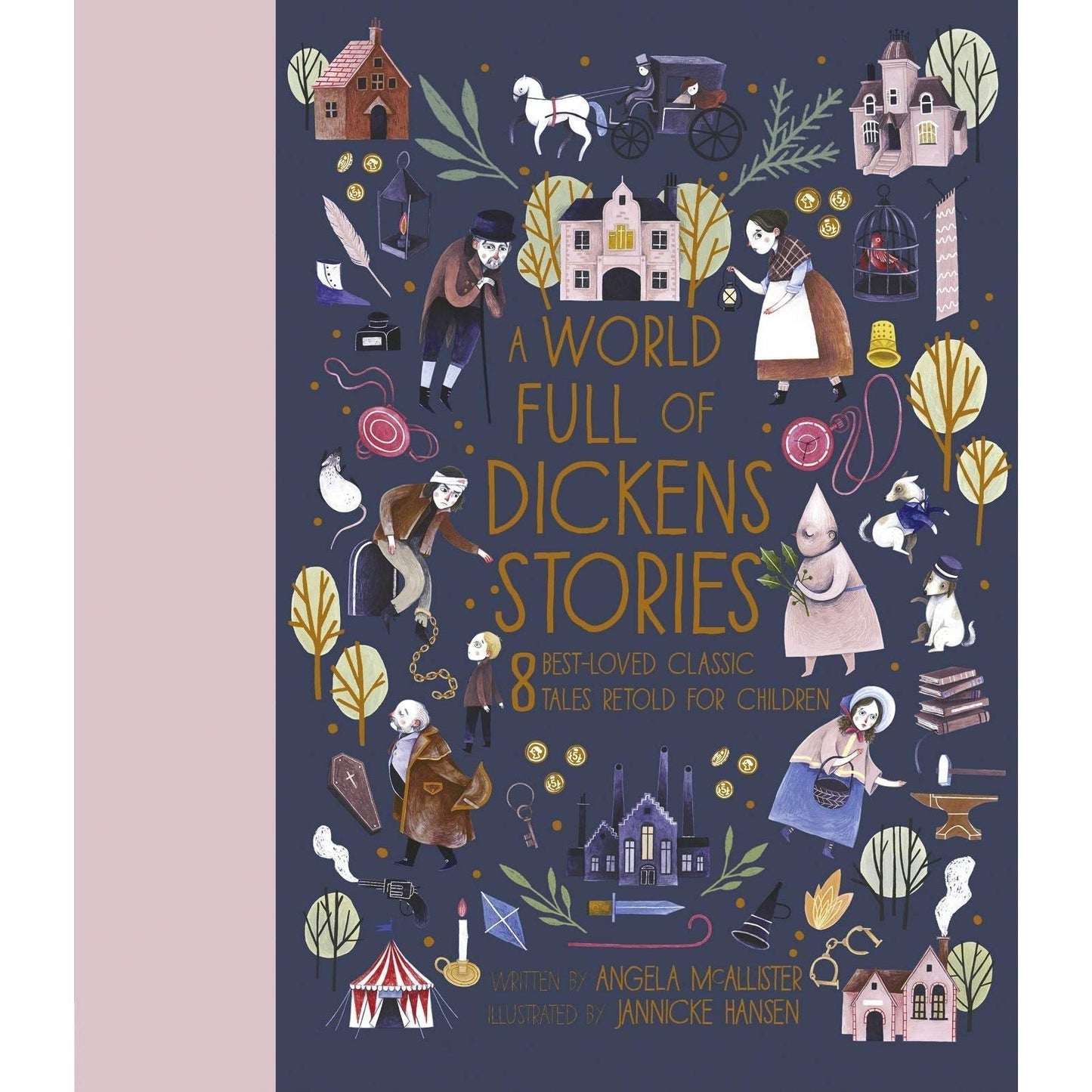 A World Full of Dickens Stories: 8 best-loved classic tales by Angela McAllister - skihosevxA World Full of Dickens Stories: 8 best-loved classic tales by Angela McAllisterFrances Lincoln Children's BooksskihosevxskihosevxSNG22224Frances Lincoln Children's Books