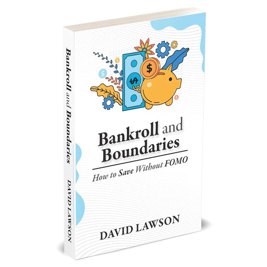 Bankroll and Boundaries : How to save Without FOMO by David Lawson - skihosevxBankroll and Boundaries : How to save Without FOMO by David LawsonRupa PublicationsDavid LawsonskihosevxSNG22110Rupa Publications