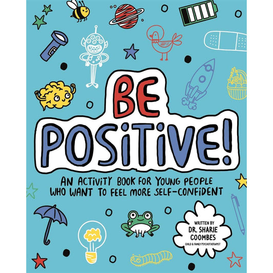 Be Positive! Mindful Kids: An activity book for children who want to feel more self-confident - skihosevxBe Positive! Mindful Kids: An activity book for children who want to feel more self-confidentStudio PressskihosevxSNG22047