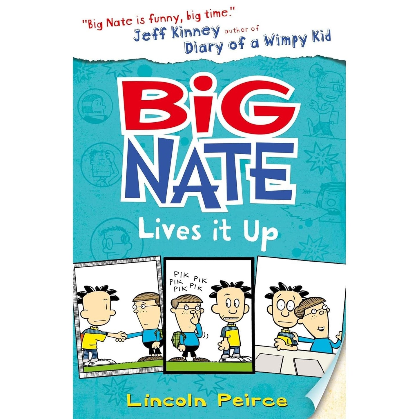 Big Nate Lives It Up: Hilarious comic-book-style story for kids by Lincoln Peirce - skihosevxBig Nate Lives It Up: Hilarious comic-book-style story for kids by Lincoln PeirceHarperCollinsChildren’sBooksskihosevxskihosevxBIG NATE SINGLE-4HarperCollinsChildren’sBooks
