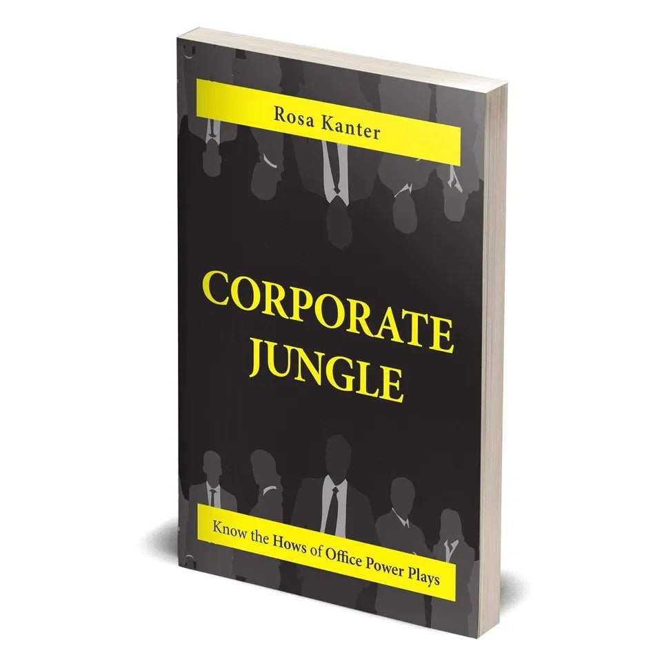 Corporate Jungle : Know The Hows of Office Power Plays by Rosa Kanter - skihosevxCorporate Jungle : Know The Hows of Office Power Plays by Rosa KanterRupa PublicationsRosa KanterskihosevxSNG22130Rupa Publications