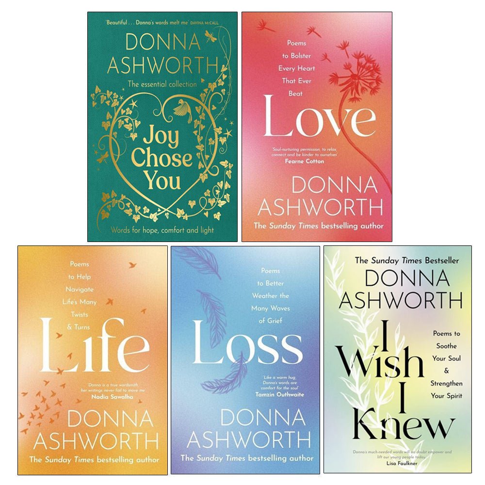 Donna Ashworth 5 Books Collection Set (I Wish I Knew, Love, Loss, Joy Chose You, Life) - skihosevxDonna Ashworth 5 Books Collection Set (I Wish I Knew, Love, Loss, Joy Chose You, Life)Blink PublishingskihosevxskihosevxPLD24109Blink Publishing