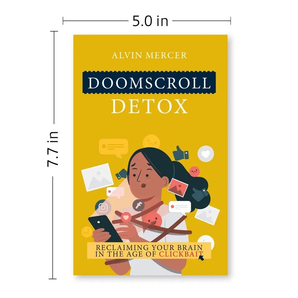 Doomscroll Detox: Reclaiming Your Brain in the Age of Clickbait by Alvin Mercer - skihosevxDoomscroll Detox: Reclaiming Your Brain in the Age of Clickbait by Alvin MercerRupa PublicationsRichard Nolan & ALVIN MERCERskihosevxSNG22113Rupa Publications