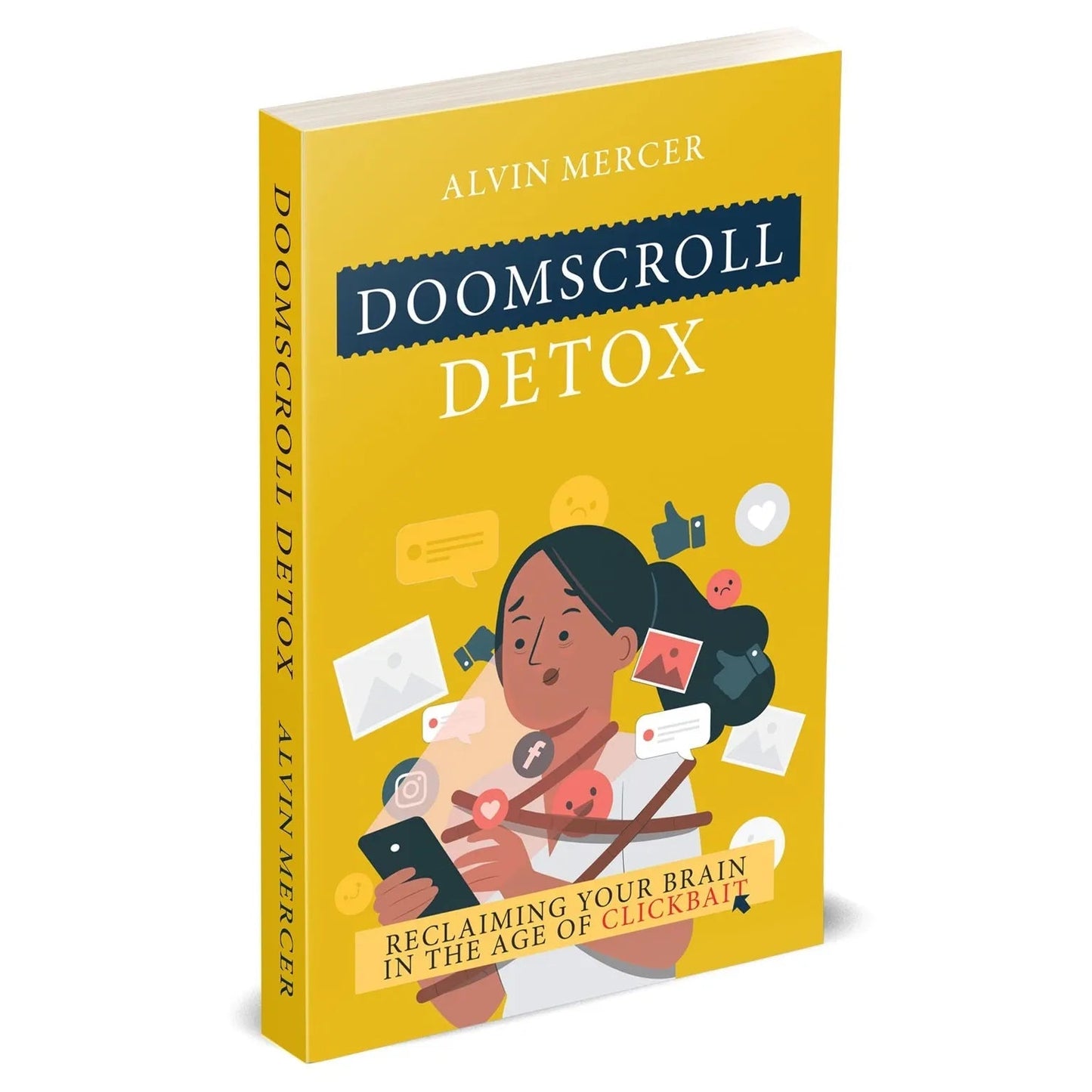 Doomscroll Detox: Reclaiming Your Brain in the Age of Clickbait by Alvin Mercer - skihosevxDoomscroll Detox: Reclaiming Your Brain in the Age of Clickbait by Alvin MercerRupa PublicationsRichard Nolan & ALVIN MERCERskihosevxSNG22113Rupa Publications