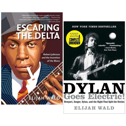 Elijah Wald 2 Books Collection Set (Dylan Goes Electric and Escaping The Delta) - skihosevxElijah Wald 2 Books Collection Set (Dylan Goes Electric and Escaping The Delta)skihosevxskihosevxPLD24020