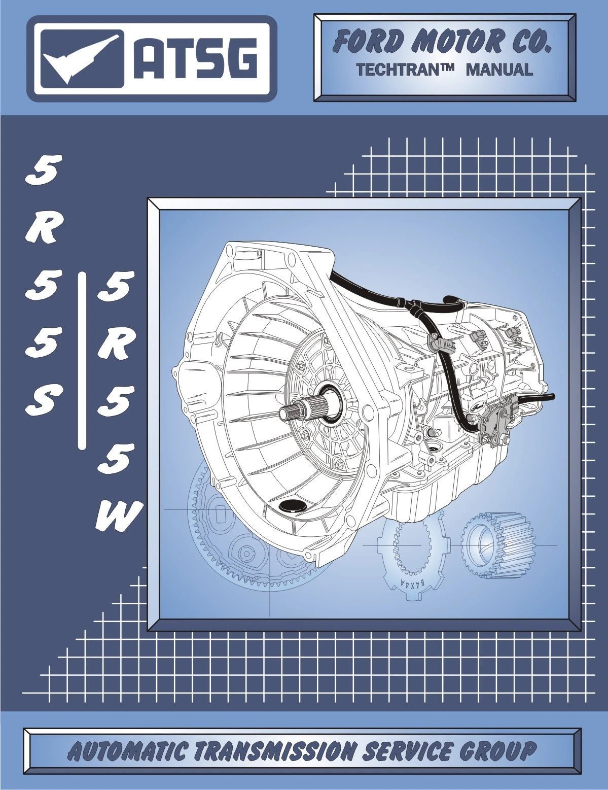 Ford 5R55S 5R55W ATSG Rebuild Manual Transmission Service Overhaul Book Techtran - skihosevxFord 5R55S 5R55W ATSG Rebuild Manual Transmission Service Overhaul Book TechtranService & Repair ManualsskihosevxskihosevxService & Repair Manuals