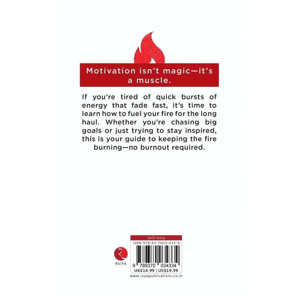 FUEL YOUR FIRE : Unconventional Ways To Motivate Yourself by Kenneth Blake - skihosevxFUEL YOUR FIRE : Unconventional Ways To Motivate Yourself by Kenneth BlakeRupa PublicationsKenneth BlakeskihosevxSNG22131Rupa Publications