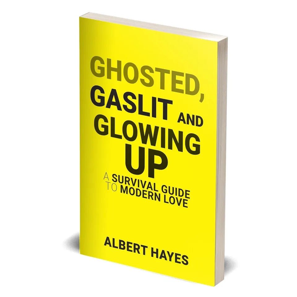 GHOSTED, GASLIT & GLOWING UP: A Survival Guide To Modern Love by Albert Hayes - skihosevxGHOSTED, GASLIT & GLOWING UP: A Survival Guide To Modern Love by Albert HayesRupa PublicationsAlbert HayesskihosevxSNG22114Rupa Publications