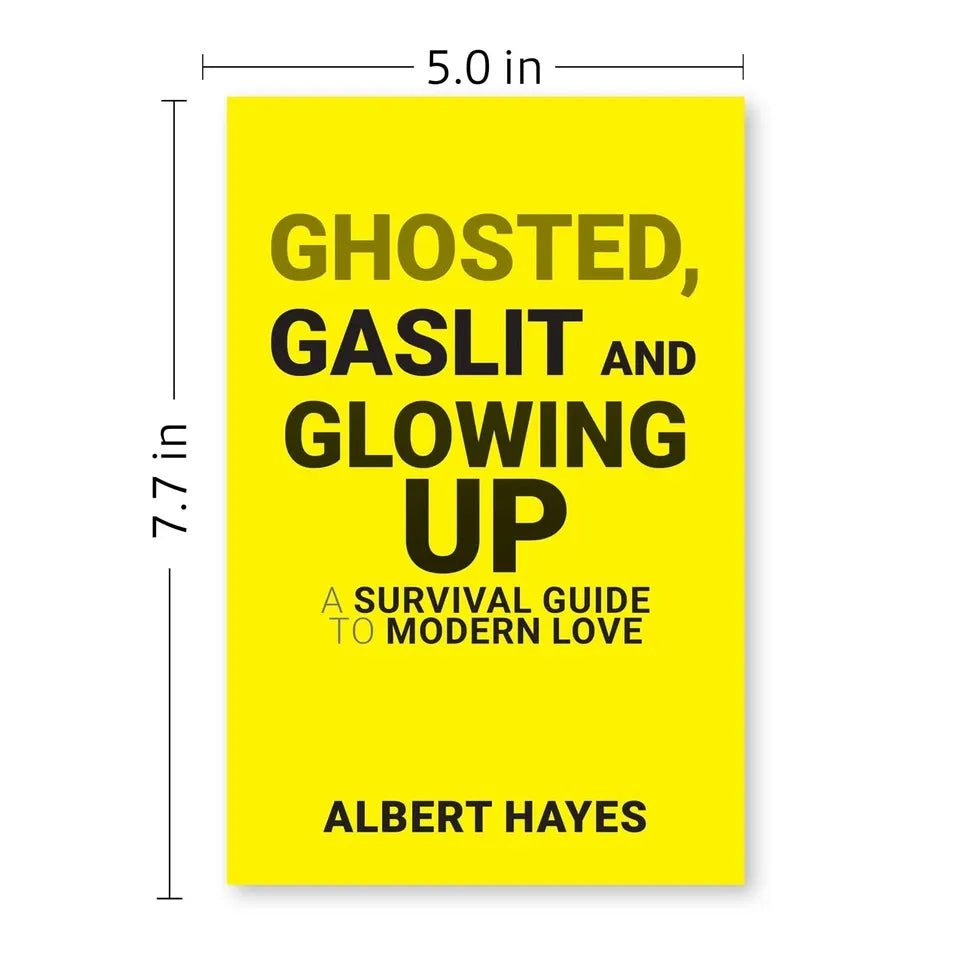 GHOSTED, GASLIT & GLOWING UP: A Survival Guide To Modern Love by Albert Hayes - skihosevxGHOSTED, GASLIT & GLOWING UP: A Survival Guide To Modern Love by Albert HayesRupa PublicationsAlbert HayesskihosevxSNG22114Rupa Publications