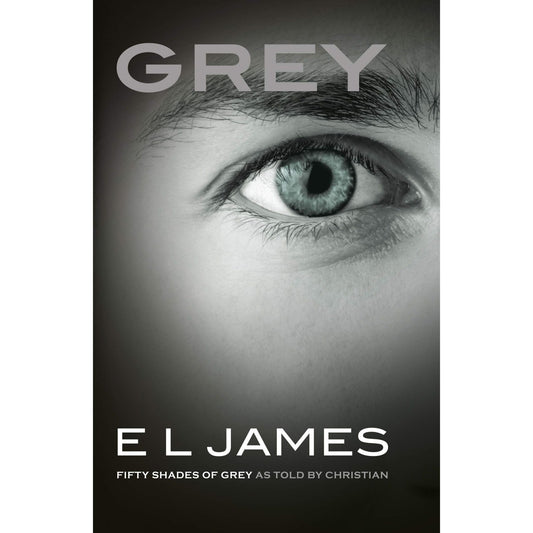 Grey: Fifty Shades of Grey as told by Christian - skihosevxGrey: Fifty Shades of Grey as told by ChristianskihosevxskihosevxSNG22213