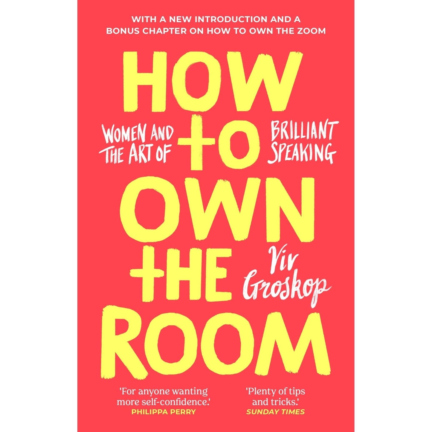 How to Own the Room: Women and the Art of Brilliant Speaking - skihosevxHow to Own the Room: Women and the Art of Brilliant SpeakingBantam PressskihosevxSNG22036