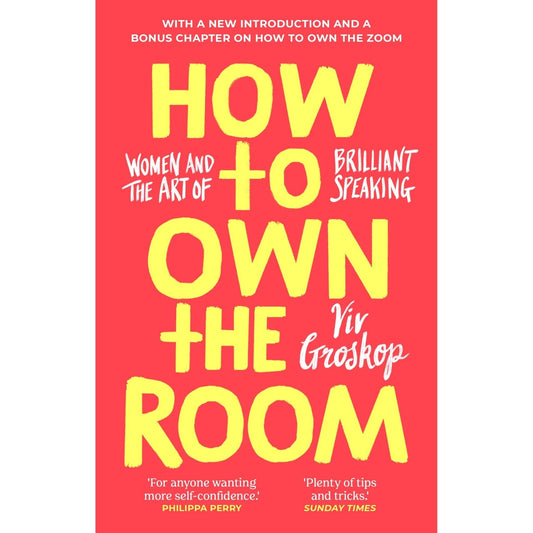How to Own the Room: Women and the Art of Brilliant Speaking - skihosevxHow to Own the Room: Women and the Art of Brilliant SpeakingBantam PressskihosevxSNG22036