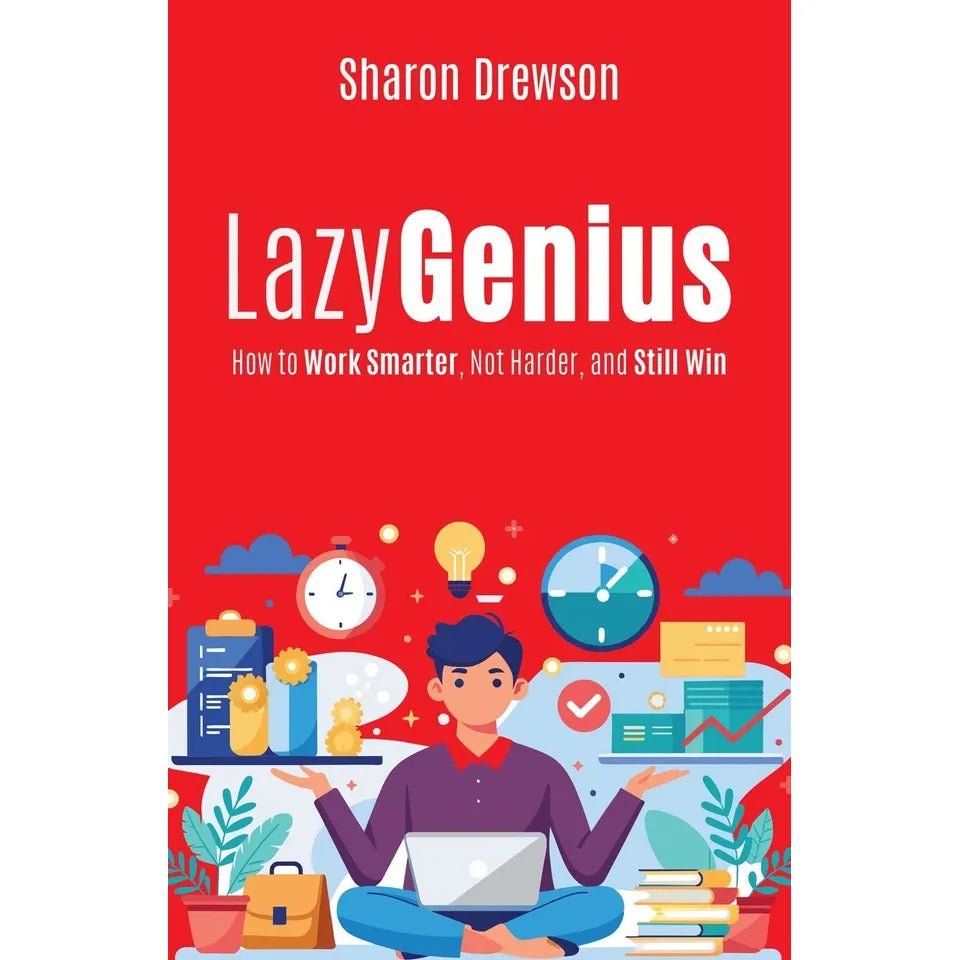 Lazy Genius : How to Work Smarter, Not Harder, and Still Win by Sharon Drewson - skihosevxLazy Genius : How to Work Smarter, Not Harder, and Still Win by Sharon DrewsonRupa PublicationsSharon DrewsonskihosevxSNG22121Rupa Publications