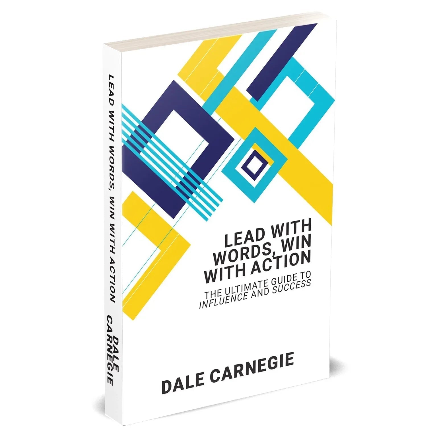 Lead With Words, Win With Action: The Ultimate Guide To Influence And Success by Dale Carnegie - skihosevxLead With Words, Win With Action: The Ultimate Guide To Influence And Success by Dale CarnegieRupa PublicationsDale CarnegieskihosevxSNG22098Rupa Publications