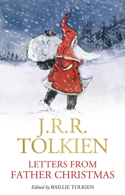 Letters from Father Christmas by J. R. R. Tolkien - skihosevxLetters from Father Christmas by J. R. R. TolkienExtended RangeHarperCollins Publishersskihosevx9780008627577Extended Range