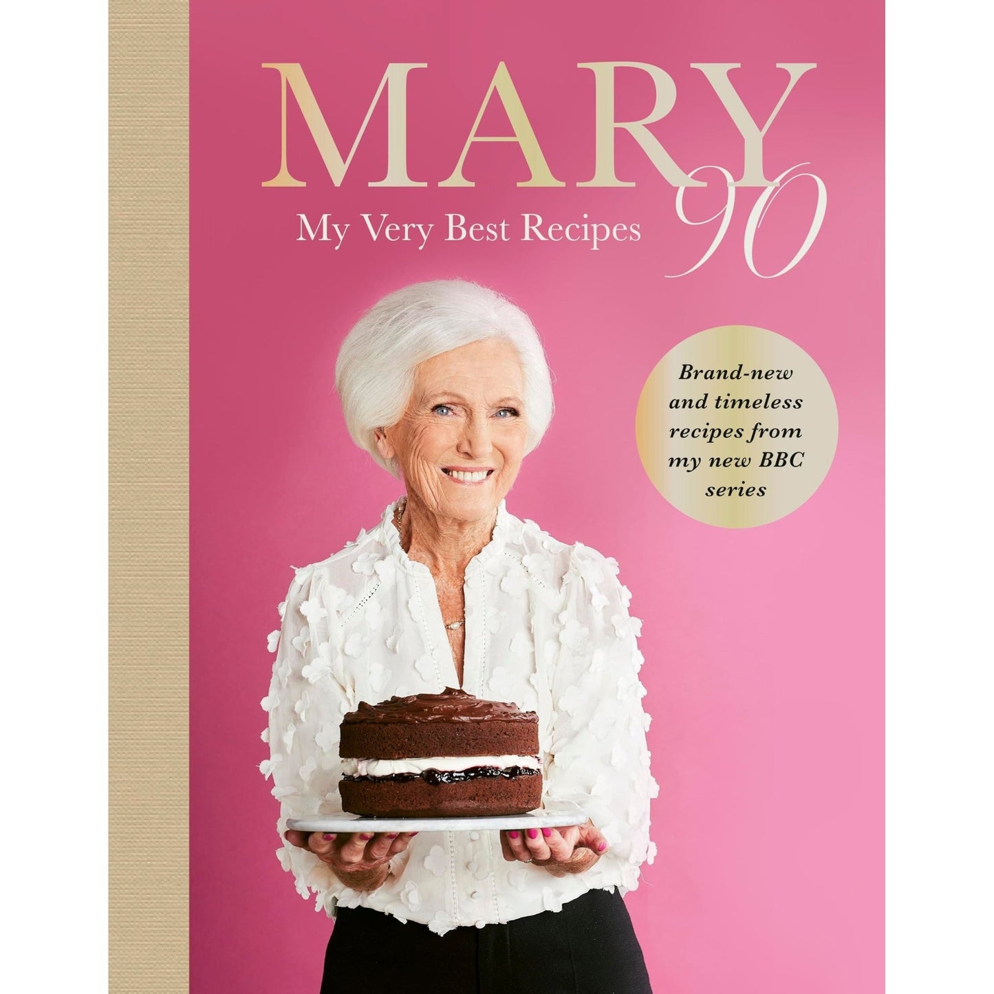 Mary 90: Britain's beloved bestselling cook, Mary Berry, shares her very best recipes from the brand-new BBC series celebrating her 90th birthday - skihosevxMary 90: Britain's beloved bestselling cook, Mary Berry, shares her very best recipes from the brand-new BBC series celebrating her 90th birthdayBBC BooksskihosevxSNG22085