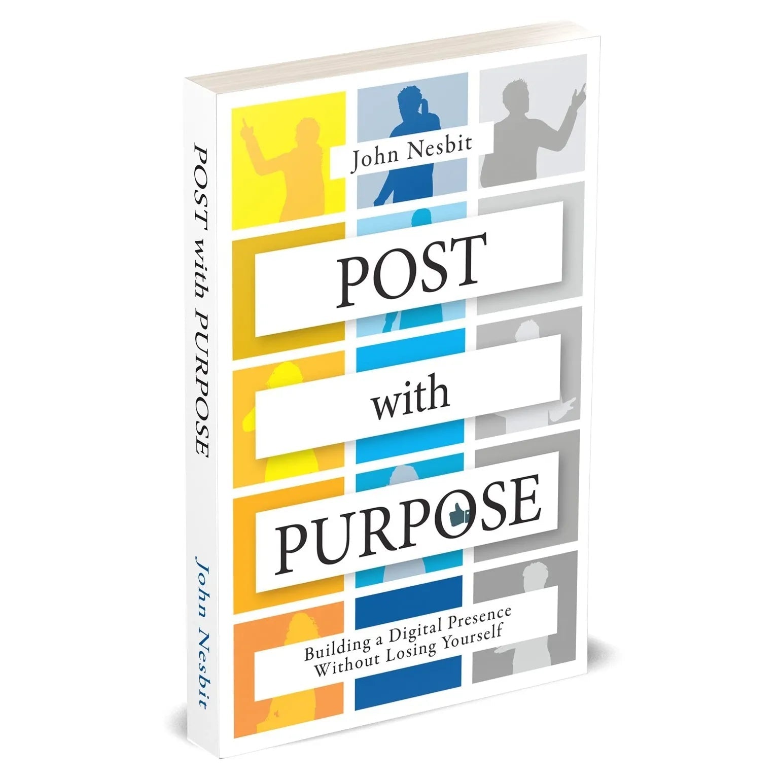 Post With Purpose: Building a Digital Presence Without Losing Yourself by John Nesbit - skihosevxPost With Purpose: Building a Digital Presence Without Losing Yourself by John NesbitRupa PublicationsJohn NesbitskihosevxSNG22117Rupa Publications