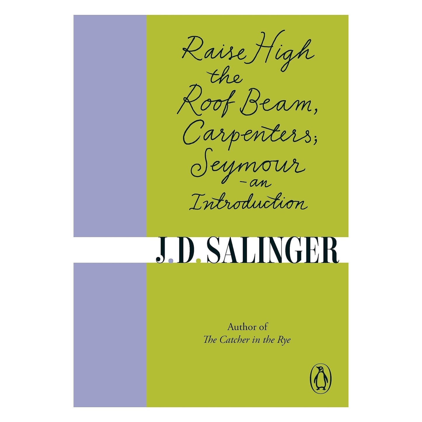 Raise High the Roof Beam, Carpenters; Seymour - an Introduction - skihosevxRaise High the Roof Beam, Carpenters; Seymour - an IntroductionskihosevxskihosevxSNG22203