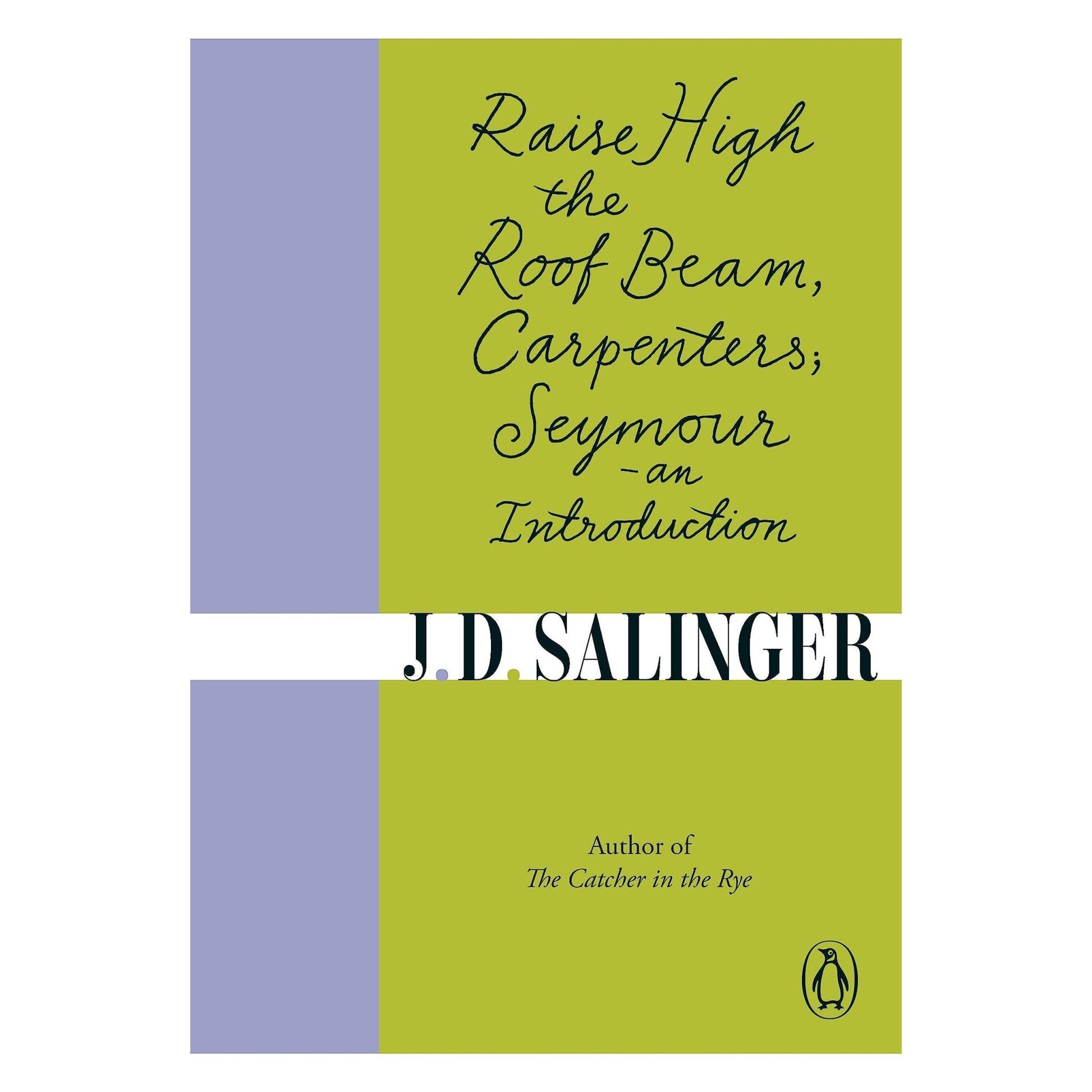 Raise High the Roof Beam, Carpenters; Seymour - an Introduction - skihosevxRaise High the Roof Beam, Carpenters; Seymour - an IntroductionskihosevxskihosevxSNG22203
