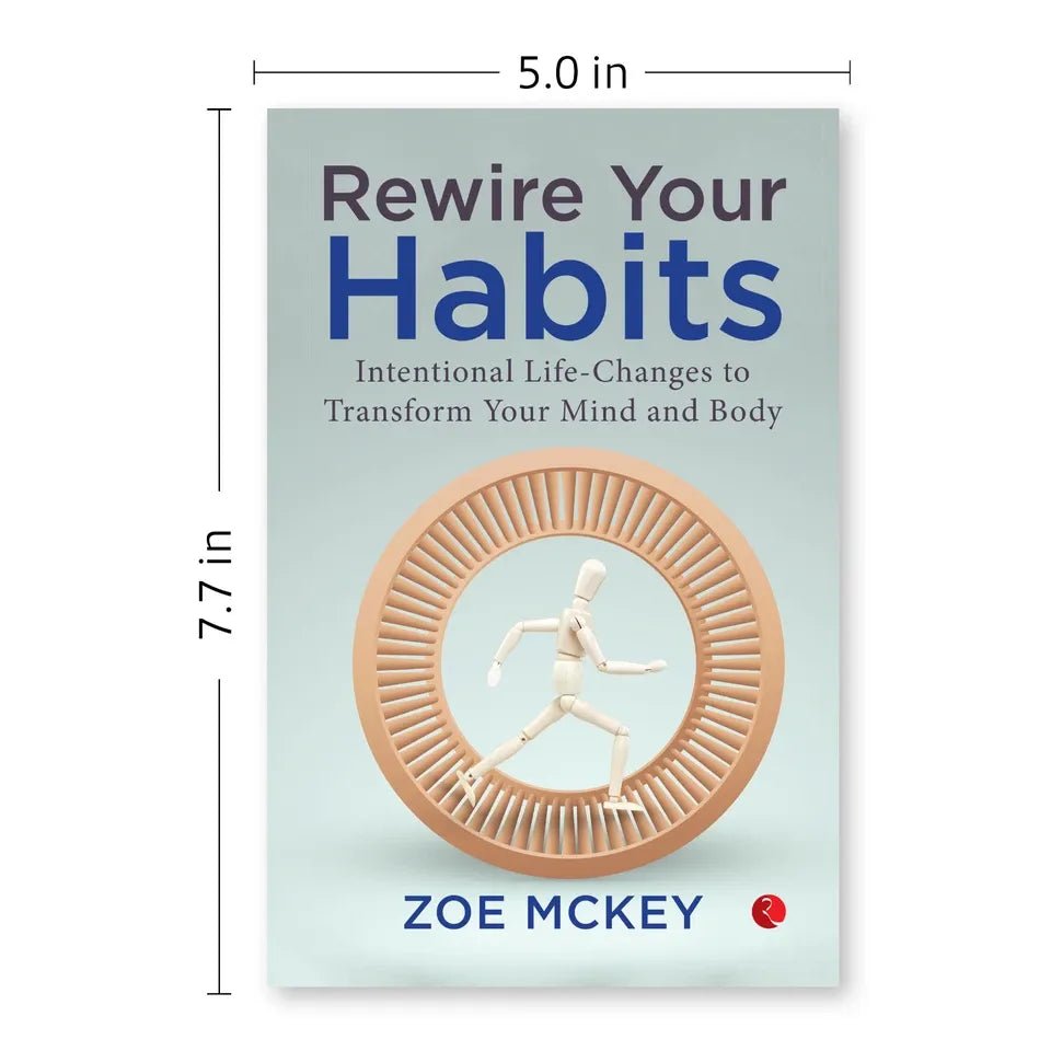 Rewire Your Habits: Intentional Life-Changes to Transform by Zoe McKey - skihosevxRewire Your Habits: Intentional Life-Changes to Transform by Zoe McKeyRupa Publications IndiaZoe McKeyskihosevxSNG22133Rupa Publications India