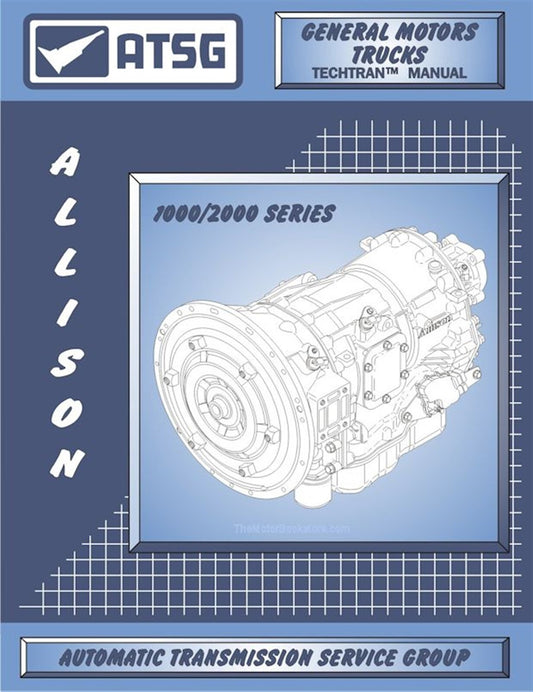 Allison 1000 / 2000 Transmission Repair Manual 2000 - Current