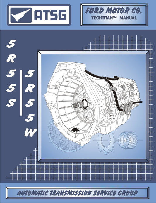 Ford 5R55S 5R55W ATSG Rebuild Manual Transmission Service Overhaul Book Techtran