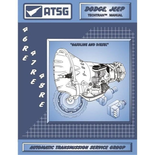 Dodge 46re 47re 48re A518 A618 Transmission Service Rebuild Manual