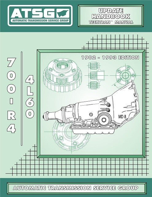 ATSG 1982-1993 GM 4L60 700-R4 Transmission Rebuild Repair Update Manual 4L60-U1