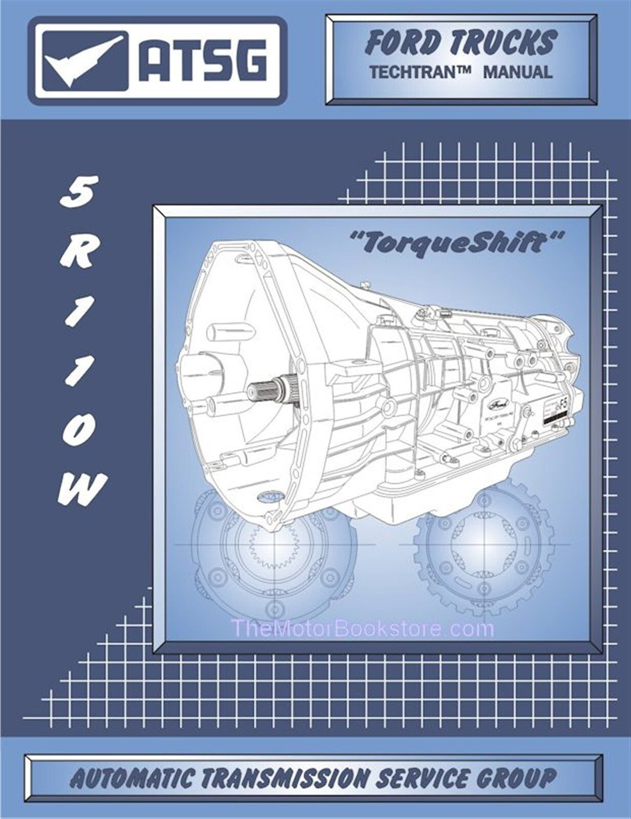 Ford Trucks 5R110W Transmission Rebuild / Repair Manual 2003 & Up