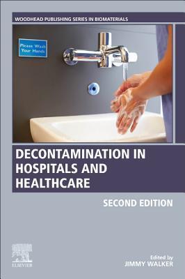 skihosevx: Decontamination In Hospitals And Healthcare 2Nd Edition - skihosevxskihosevx: Decontamination In Hospitals And Healthcare 2Nd EditionE-booksskihosevxskihosevxBSL-V2-8699E-books