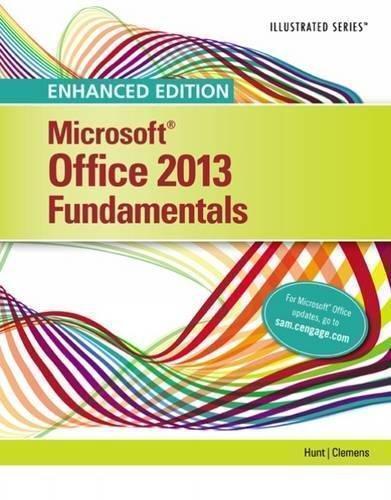 skihosevx: Enhanced Microsoft Office 2013 Illustrated Fundamentals - skihosevxskihosevx: Enhanced Microsoft Office 2013 Illustrated FundamentalsE-booksskihosevxskihosevxBSL-V2-8778E-books