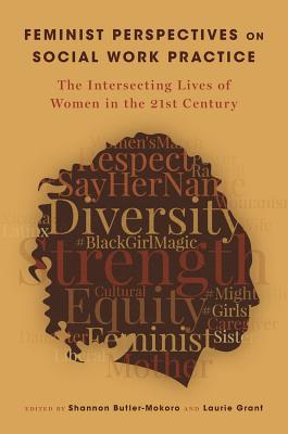 skihosevx: Feminist Perspectives On Social Work Practice The Intersecting Lives Of Women In The 21St Century - skihosevxskihosevx: Feminist Perspectives On Social Work Practice The Intersecting Lives Of Women In The 21St CenturyE-booksskihosevxskihosevxBSL-V2-8457E-books