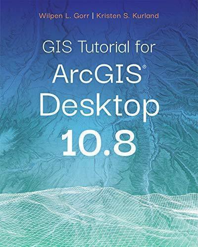 skihosevx: Gis Tutorial For Arcgis Desktop 10 8 7Th Edition - skihosevxskihosevx: Gis Tutorial For Arcgis Desktop 10 8 7Th EditionE-booksskihosevxskihosevxBSL-V2-8726E-books