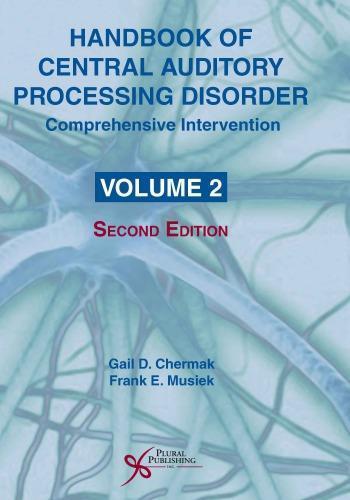 skihosevx: Handbook Of Central Auditory Processing Disorder Volume 2 Comprehensive Intervention Volume 2 2Nd Edition - skihosevxskihosevx: Handbook Of Central Auditory Processing Disorder Volume 2 Comprehensive Intervention Volume 2 2Nd EditionE-booksskihosevxskihosevxBSL-V2-8898E-books