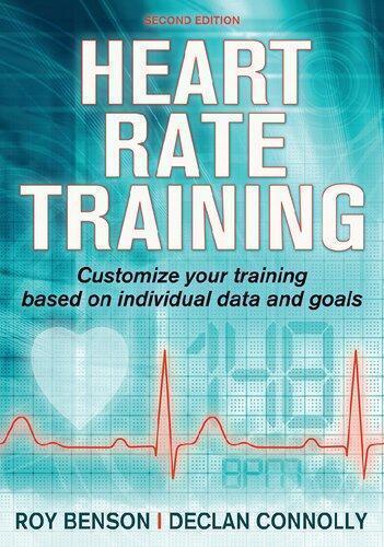 skihosevx: Heart Rate Training Customize Your Training Based On Individual Data And Goals 2Nd Edition - skihosevxskihosevx: Heart Rate Training Customize Your Training Based On Individual Data And Goals 2Nd EditionE-booksskihosevxskihosevxBSL-V2-8775E-books