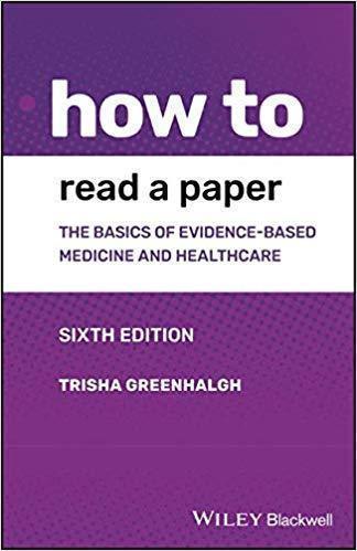 skihosevx: How to Read a Paper: The Basics of Evidence-based Medicine and Healthcare 6th Edition - skihosevxskihosevx: How to Read a Paper: The Basics of Evidence-based Medicine and Healthcare 6th EditionE-booksskihosevxskihosevxBSL-V2-8709E-books