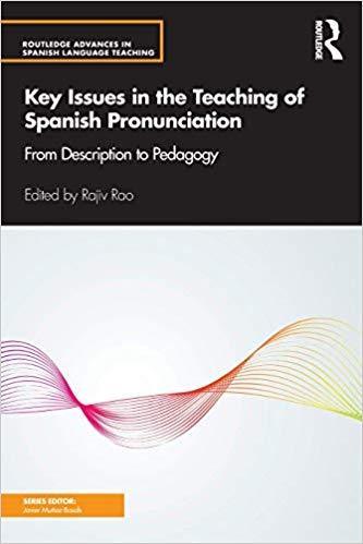 skihosevx: Key Issues In The Teaching Of Spanish Pronunciation From Description To Pedagogy - skihosevxskihosevx: Key Issues In The Teaching Of Spanish Pronunciation From Description To PedagogyE-booksskihosevxskihosevxBSL-V2-8551E-books