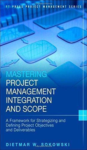 skihosevx: Mastering Project Management Integration And Scope A Framework For Strategizing And Defining Project Objectives And Deliverables - skihosevxskihosevx: Mastering Project Management Integration And Scope A Framework For Strategizing And Defining Project Objectives And DeliverablesE-booksskihosevxskihosevxBSL-V2-8838E-books