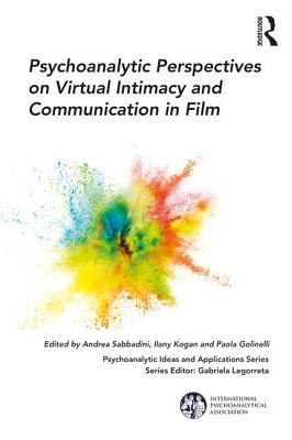skihosevx: Psychoanalytic Perspectives On Virtual Intimacy And Communication In Film - skihosevxskihosevx: Psychoanalytic Perspectives On Virtual Intimacy And Communication In FilmE-booksskihosevxskihosevxBSL-V2-8956E-books