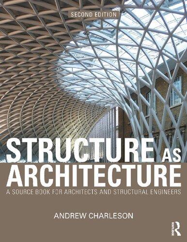 skihosevx: Structure As Architecture A Source Book For Architects And Structural Engineers 2Nd Edition - skihosevxskihosevx: Structure As Architecture A Source Book For Architects And Structural Engineers 2Nd EditionE-booksskihosevxskihosevxBSL-V2-8745E-books