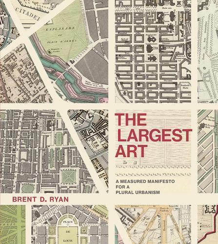 skihosevx: The Largest Art A Measured Manifesto For A Plural Urbanism - skihosevxskihosevx: The Largest Art A Measured Manifesto For A Plural UrbanismE-booksskihosevxskihosevxBSL-V2-8527E-books