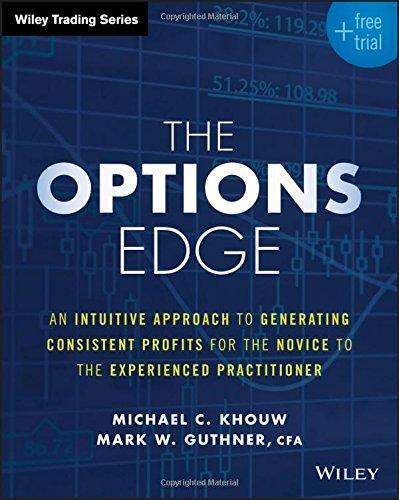 skihosevx: The Options Edge An Intuitive Approach To Generating Consistent Profits For The Novice To The Experienced Practitioner - skihosevxskihosevx: The Options Edge An Intuitive Approach To Generating Consistent Profits For The Novice To The Experienced PractitionerE-booksskihosevxskihosevxBSL-V2-8566E-books