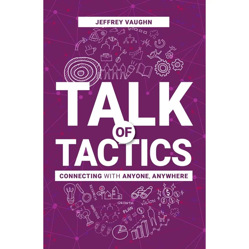 Talk of Tactics: Connecting with Anyone, Anywhere by Jeffrey Vaughn - skihosevxTalk of Tactics: Connecting with Anyone, Anywhere by Jeffrey VaughnRupa PublicationsJeffrey VaughnskihosevxSNG22102Rupa Publications