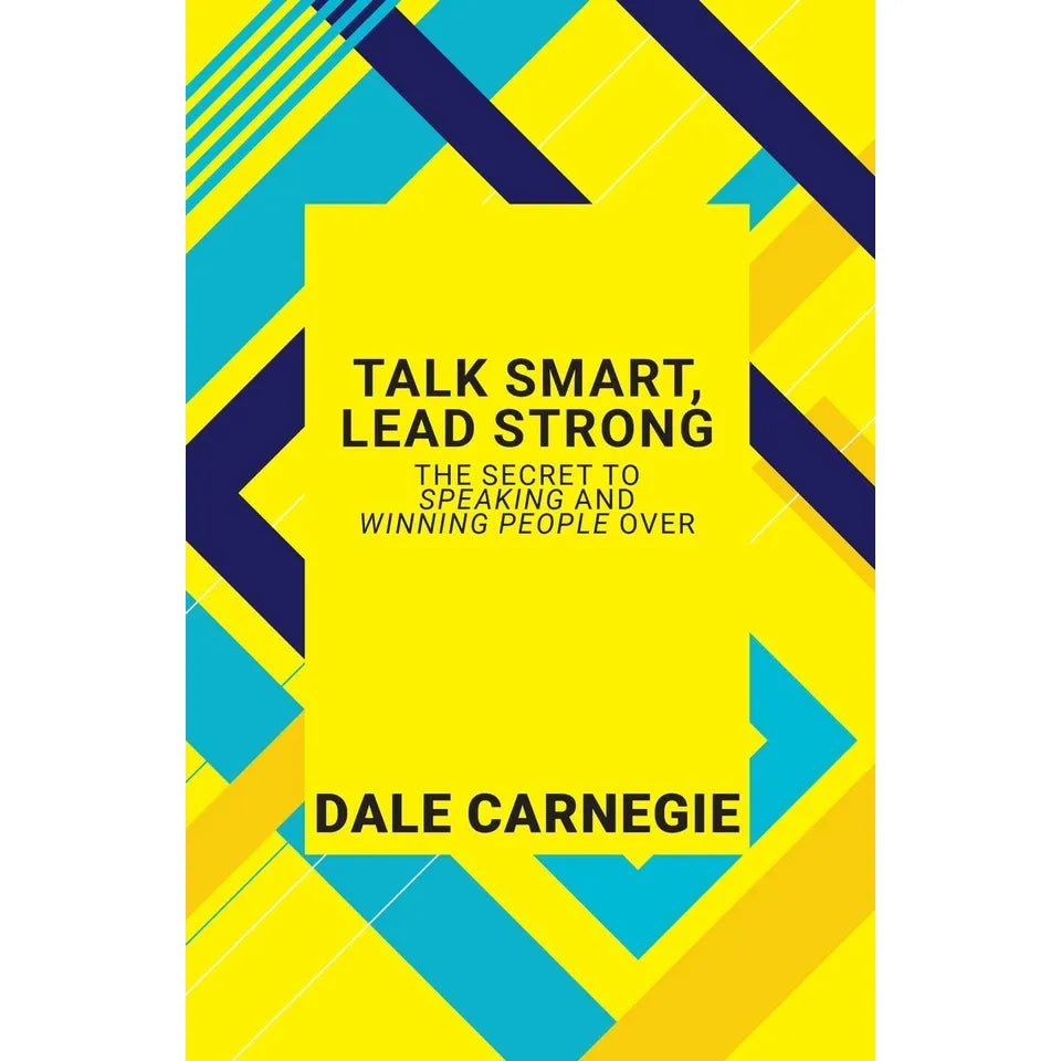 Talk Smart, Lead Strong: The Secret To Speaking And Winning People Over by Dale Carnegie - skihosevxTalk Smart, Lead Strong: The Secret To Speaking And Winning People Over by Dale CarnegieRupa PublicationsDale CarnegieskihosevxSNG22101Rupa Publications