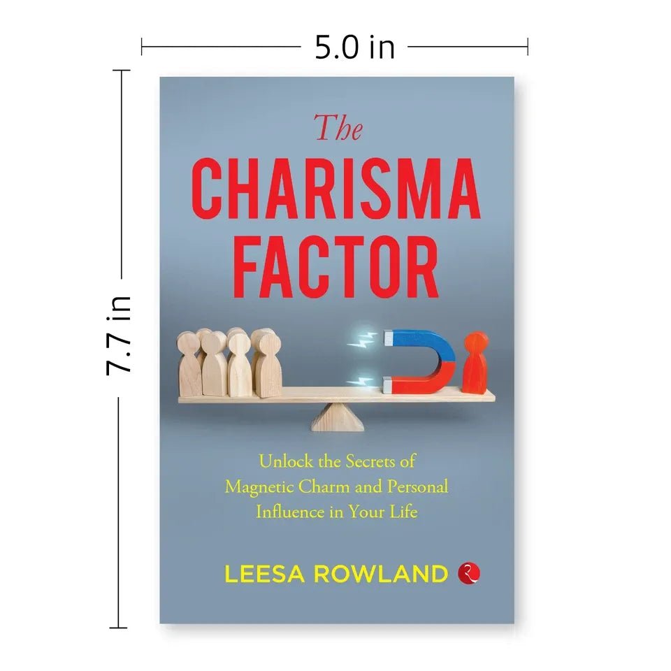 The Charisma Factor: Unlock the Secrets of Magnetic Charm and Personal Influence in Your Life - skihosevxThe Charisma Factor: Unlock the Secrets of Magnetic Charm and Personal Influence in Your LifeRupa Publications IndiaLeesa RowlandskihosevxSNG22123Rupa Publications India