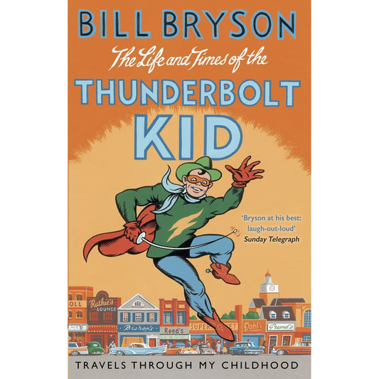The Life And Times Of The Thunderbolt Kid: Travels Through my Childhood: 4 (Bryson, 4) - skihosevxThe Life And Times Of The Thunderbolt Kid: Travels Through my Childhood: 4 (Bryson, 4)Black SwanskihosevxSNG22042